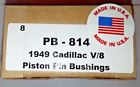 Pb814 Tmi Cadillac Piston Pin Bushings Made In Usa