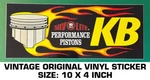 Kb Silv-o-lite Performance Pistons Vintage Original Vinyl Decal Sticker-racing. Fixed Price $10.11.