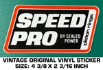 Speed Pro By Sealed Power Piston Rings Vintage Original Decal Sticker - Engine. Fixed Price $5.07.