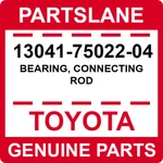 13041-75022-04 Toyota Oem Genuine Bearing, Connecting Rod. Fixed Price $18.53.