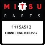Mitsubishi Connecting Rod Assy 1115A512, New Genuine Oem Part. Fixed Price $177.55.