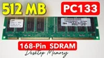 512MB Sdram PC133 133MHZ CL2 Non-ecc 168-PIN Dimm Memory For Desktops/pcs. Fixed Price $29.99.